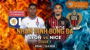 Nhận định bóng đá Lyon vs Nice 02h45 ngày 16/2